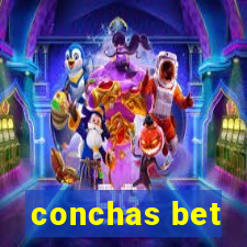 conchas bet